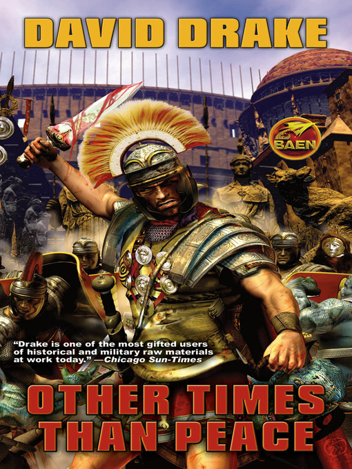 Title details for Other Times Than Peace by David Drake - Available